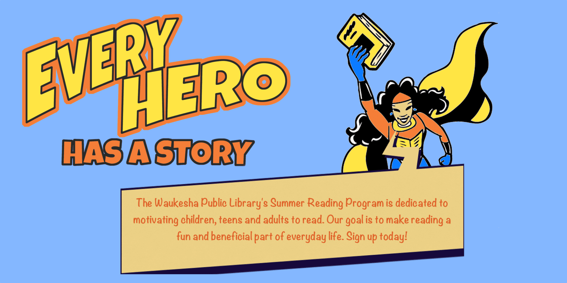 Every Hero Has a Story Summer Reading 2015 at Waukesha Public Library