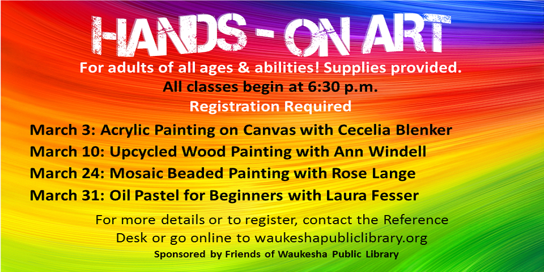 Hands On Art for Adults; Thursdays in March