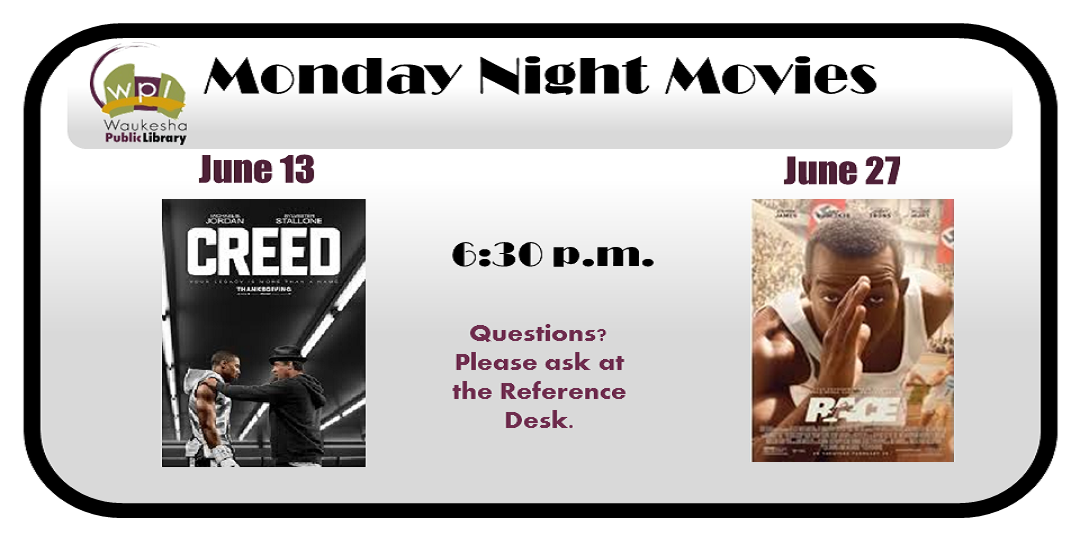 Monday Night Movies June 2016 Creed June 13 and Race June 27