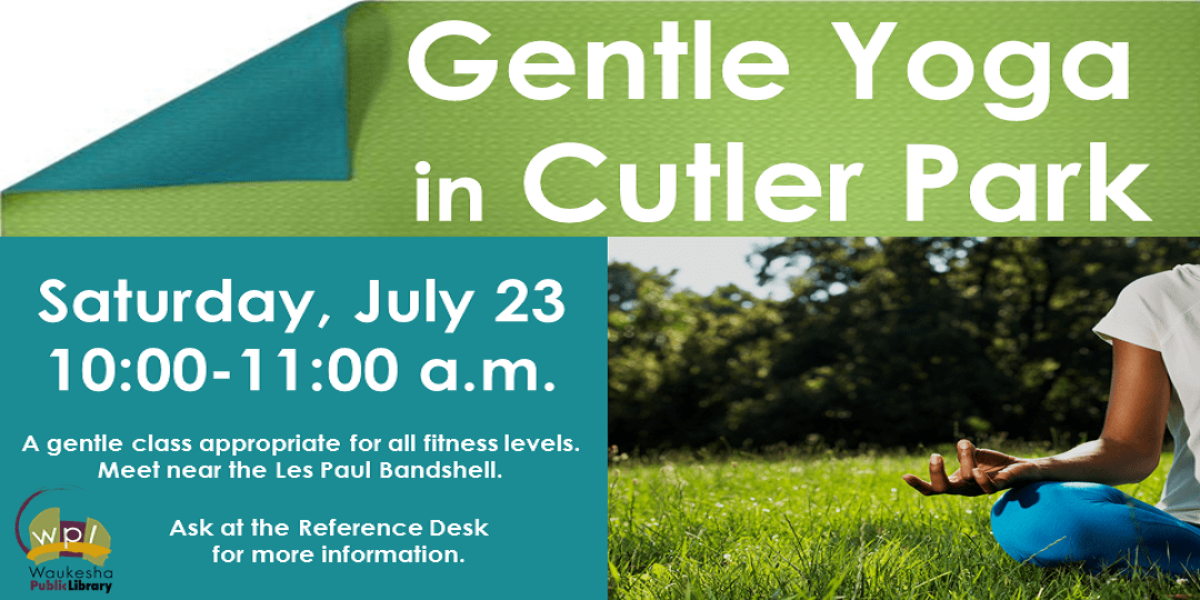 Gentle Yoga in Cutler Park Saturday July 23 10:00a.m.