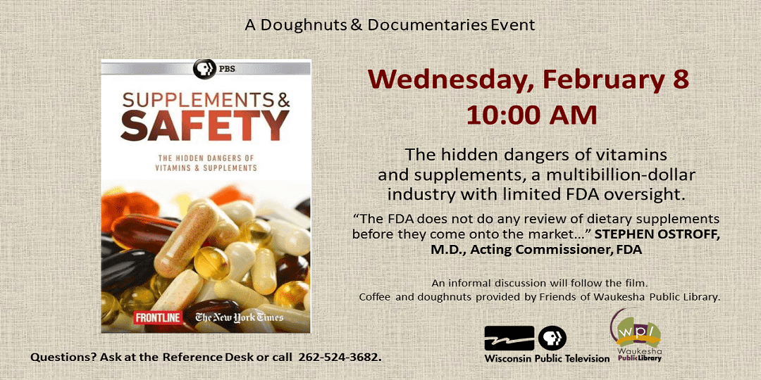 Supplements and Safety February 8 10:00 AM