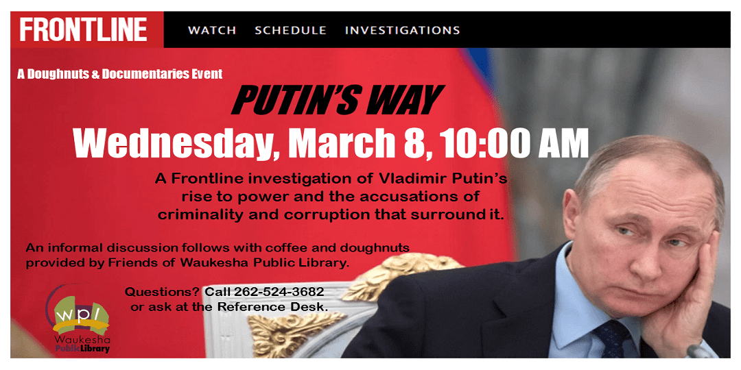 Putin's Way March 8, 2017 10:00a