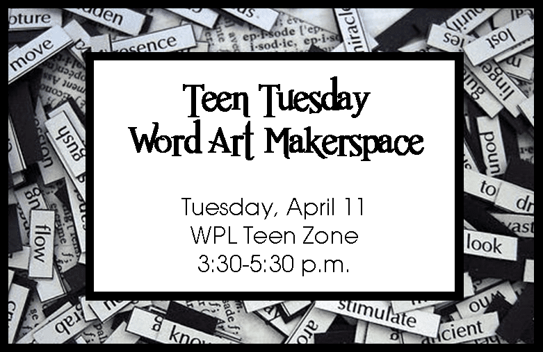 Teen word art event at WPL teen zone.