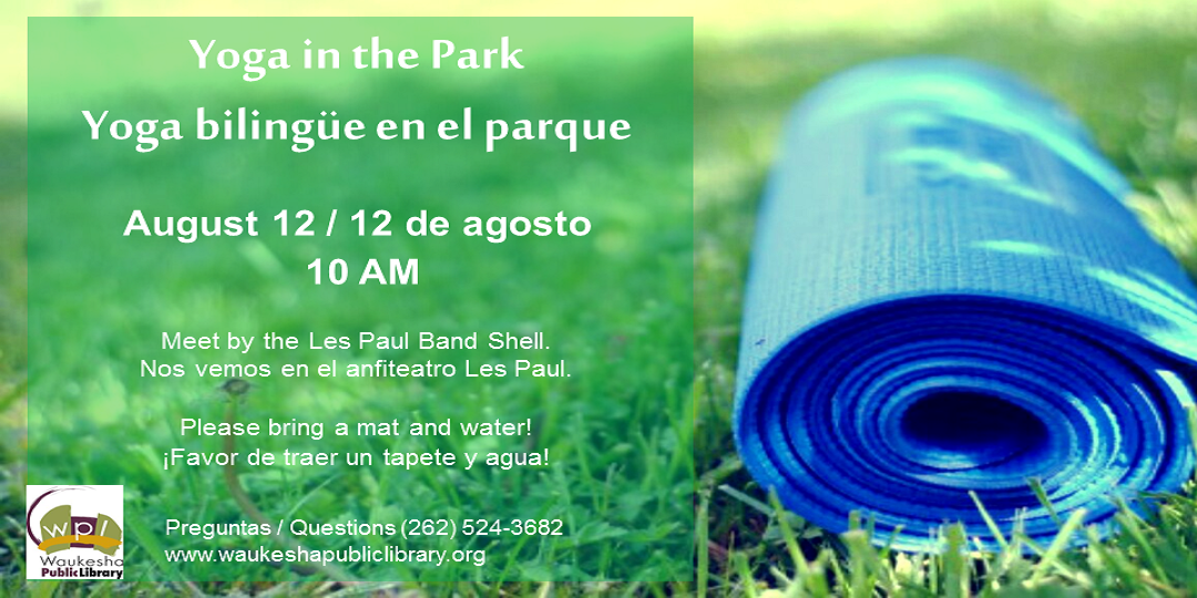 Yoga in the Park August 12 10 AM