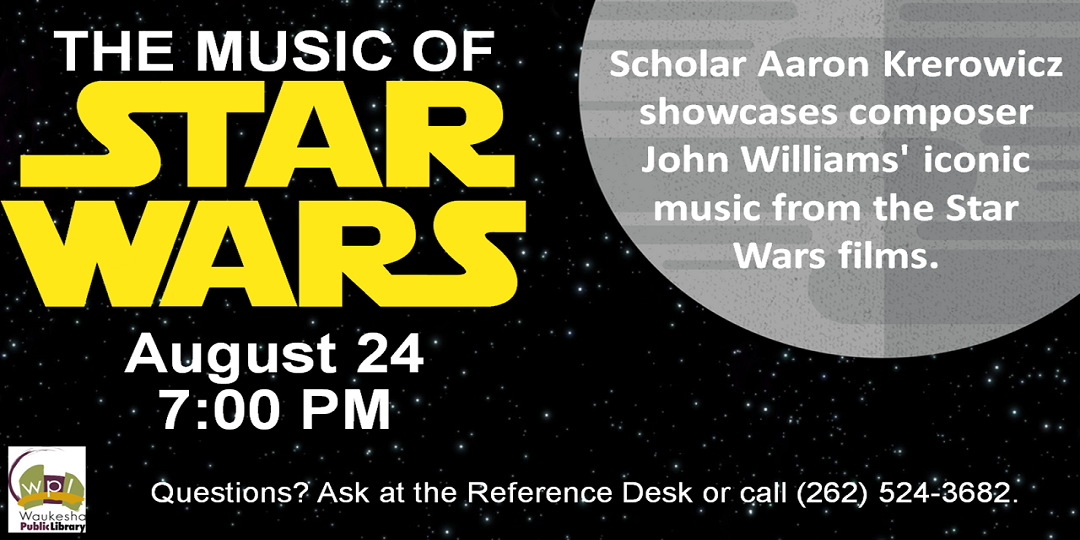 Star Wars Music August 24 7PM