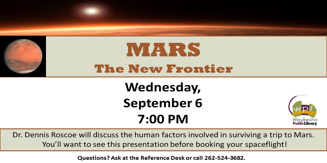 MARS the New Frontier Wednesday September 6 7PM