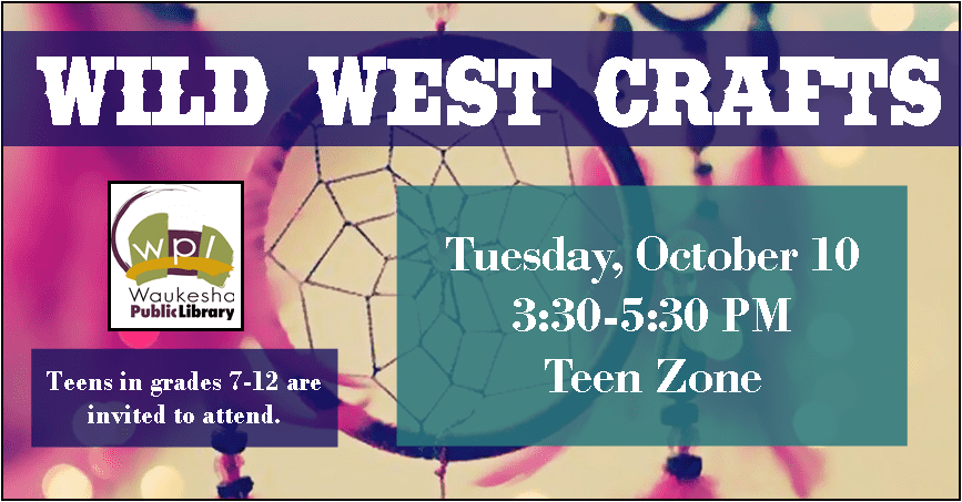 Wild West Crafts at Waukesha Public Library.