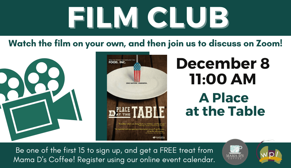 Film Club: A Place at the Table, December 8th, 11am