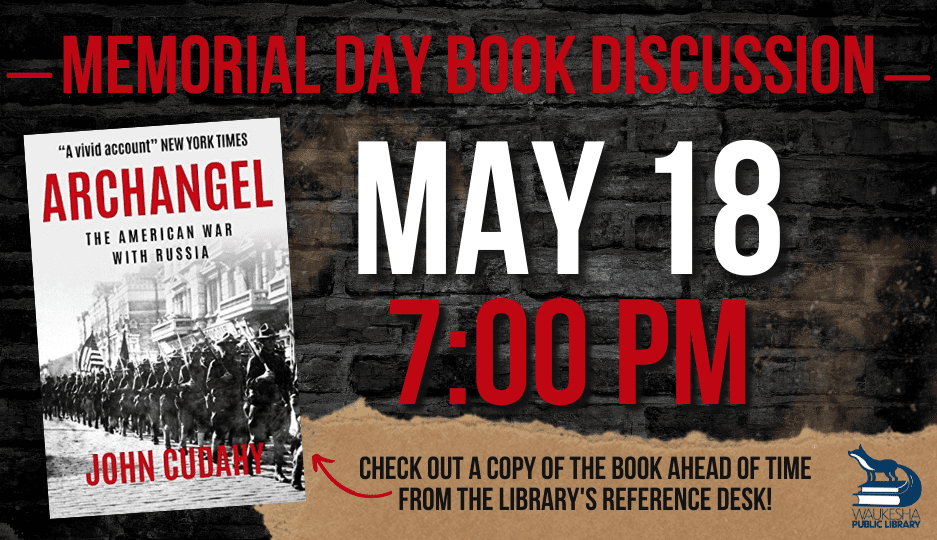 Memorial Day book discussion, May 18, 7:00 PM.
