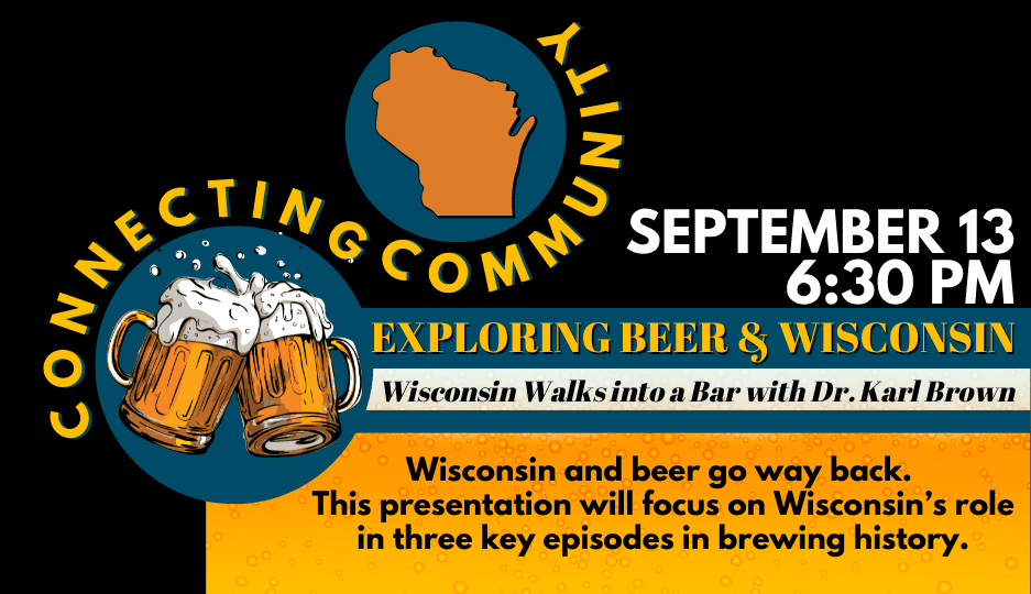 Wisconsin beer history presentation with Dr. Brown.