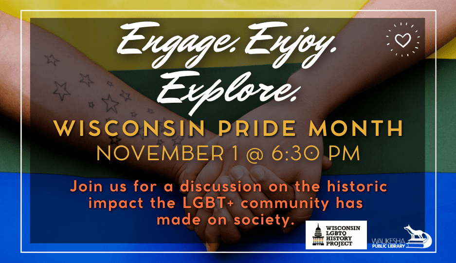Wisconsin Pride Month event, November 1st at 6:30 PM.