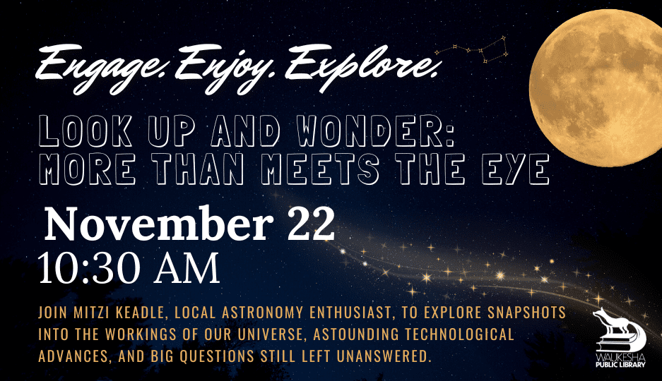 Astronomy event, November 22, 10:30 AM.