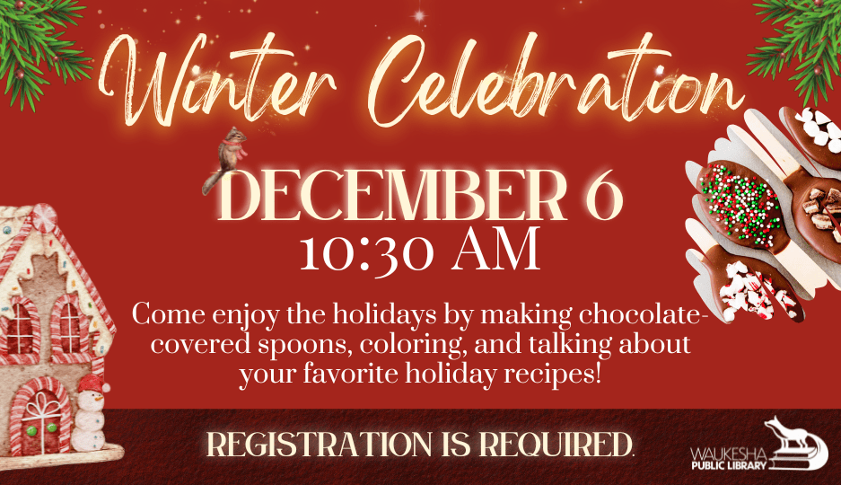 Winter celebration, December 6th, 10:30 AM.