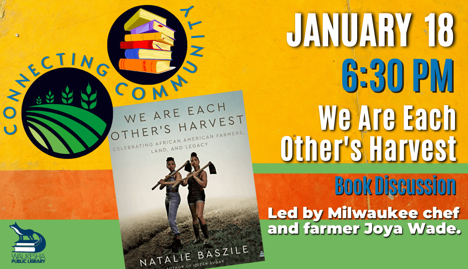 Book discussion on "We Are Each Other's Harvest"