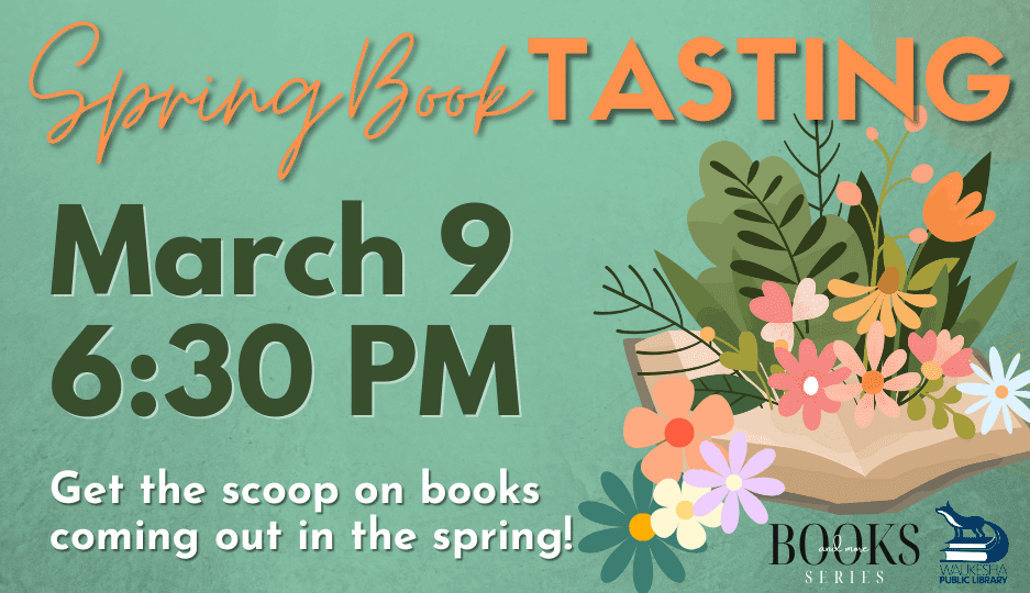 Spring book tasting event on March 9th.