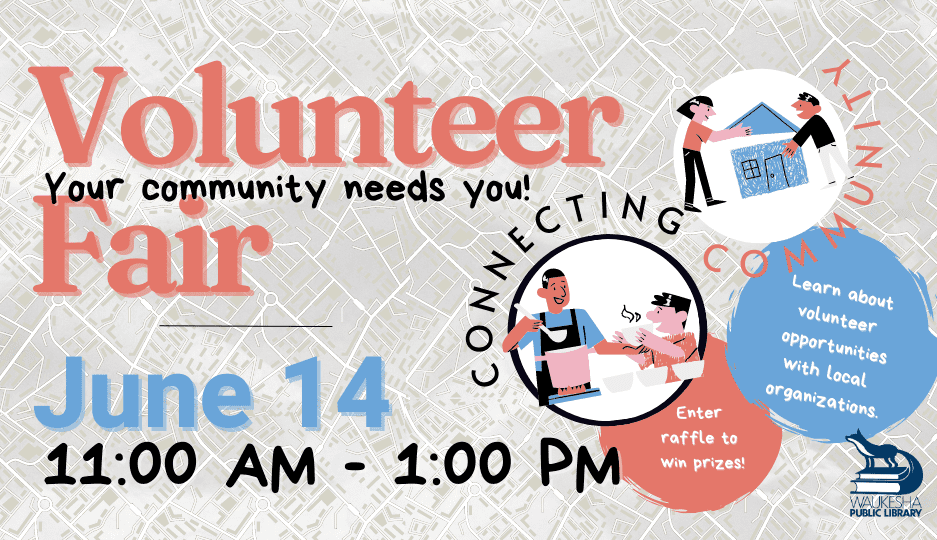 Volunteer Fair: June 14, 11:00 AM - 1:00 PM