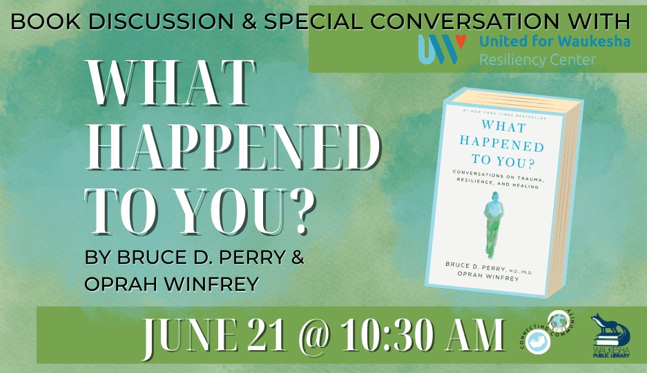 Book discussion: What Happened to You?