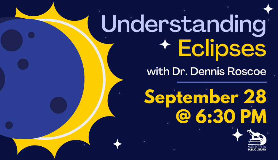 Eclipse presentation with Dr. Roscoe, September 28th.